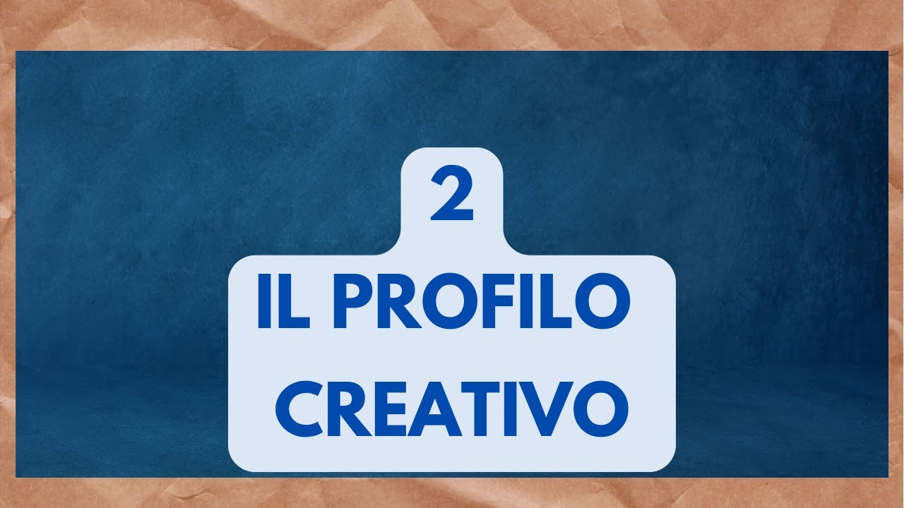 il profilo creativo
