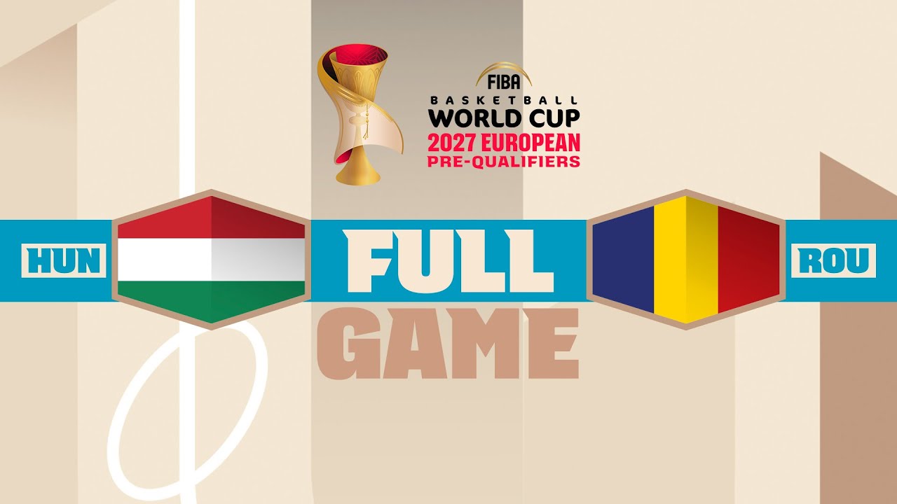 Hungary v Romania | Full Basketball Game | FIBA Basketball World Cup 2027 European Pre-Qualifiers
