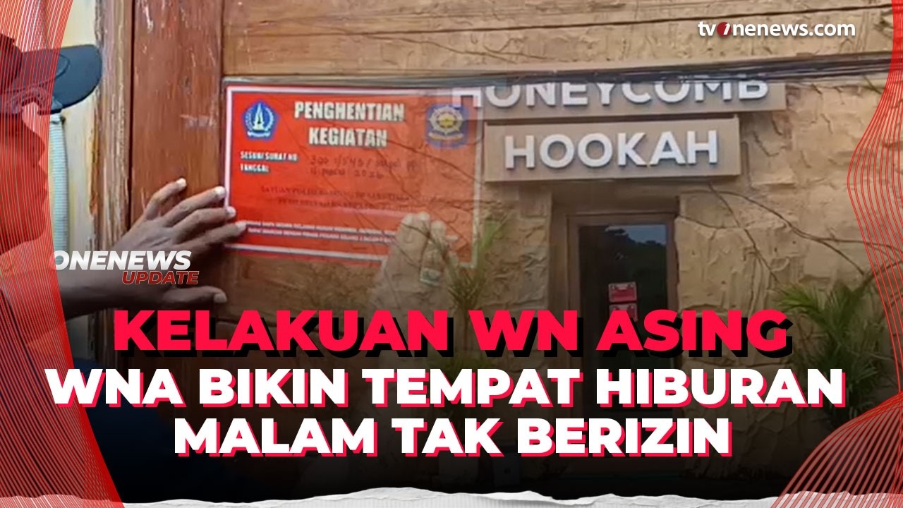 Satpol PP Segel Tempat Hiburan Malam Milik Warga Asing di Bali | OneNews Update