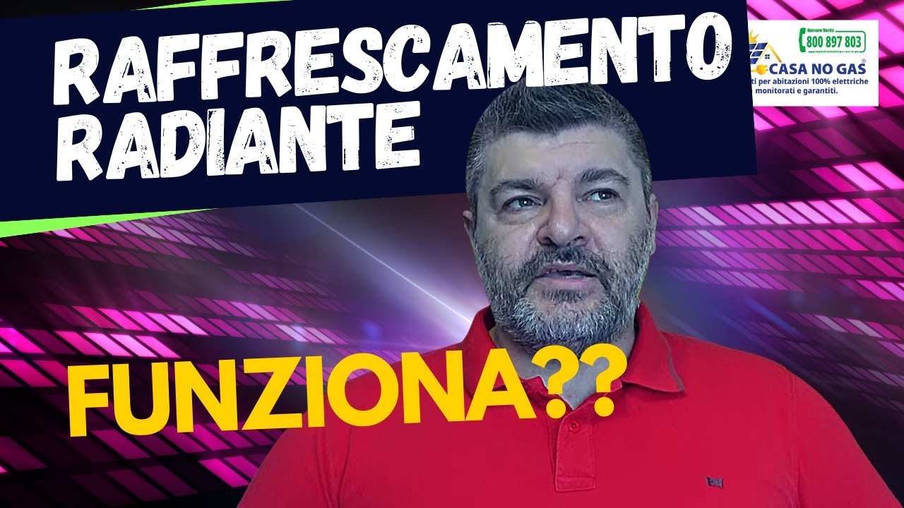 Raffrescamento radiante, perché lo criticano e come farlo performare al massimo