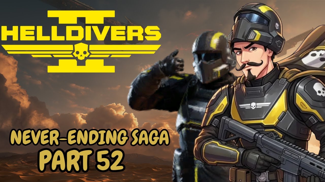Helldiver 2 never -ending saga part 52 road to 400 subs