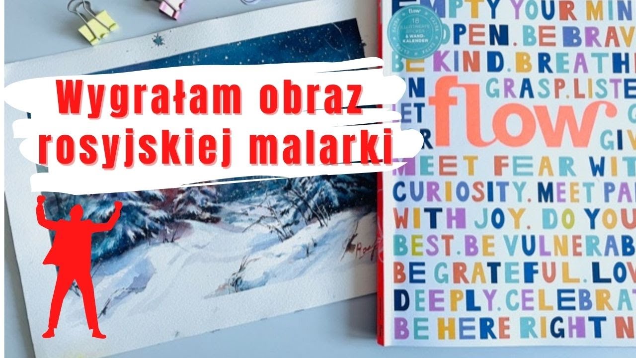 Wygrałam obraz od rosyjskiej malarki i przegląd magazynu Flow styczeń 2022