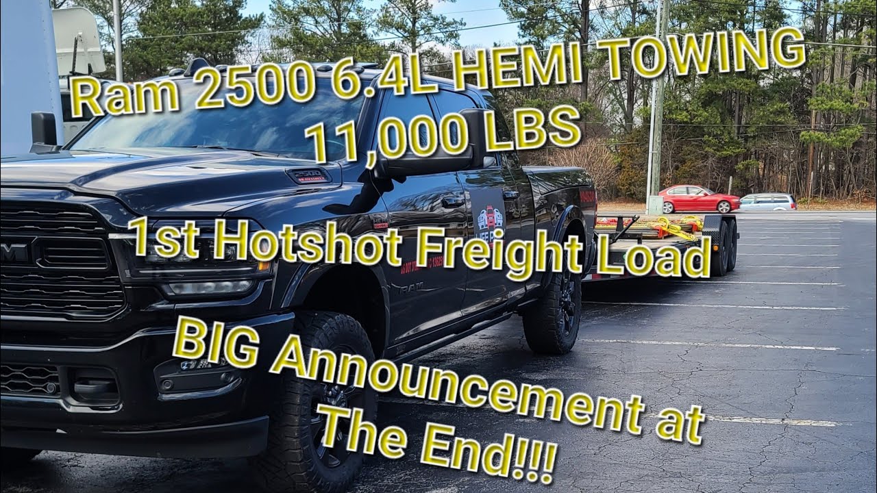 RAM 2500 6.4L HEMI TOWING 11 000 фунтов: первая фура Hotshot Freight Load: важное объявление в конце