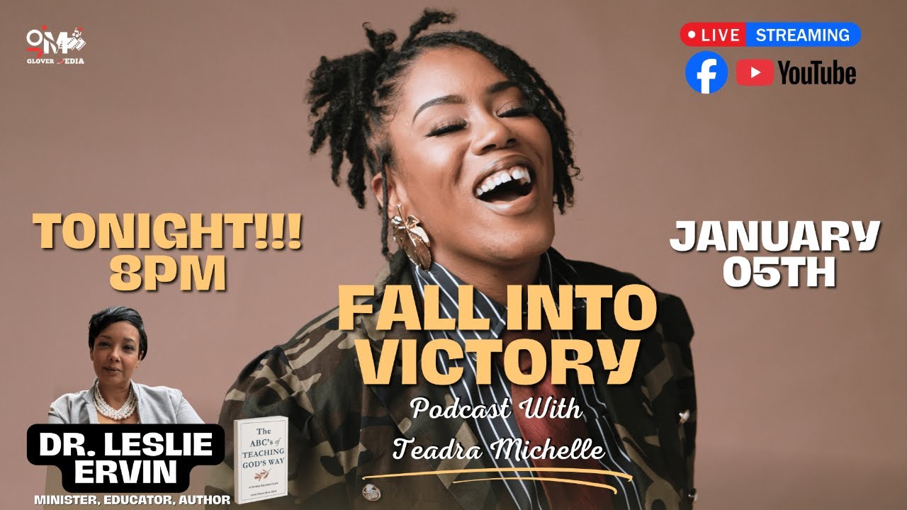 Fall Into Victory Podcast with Special Guest Dr. Leslie Ervin
