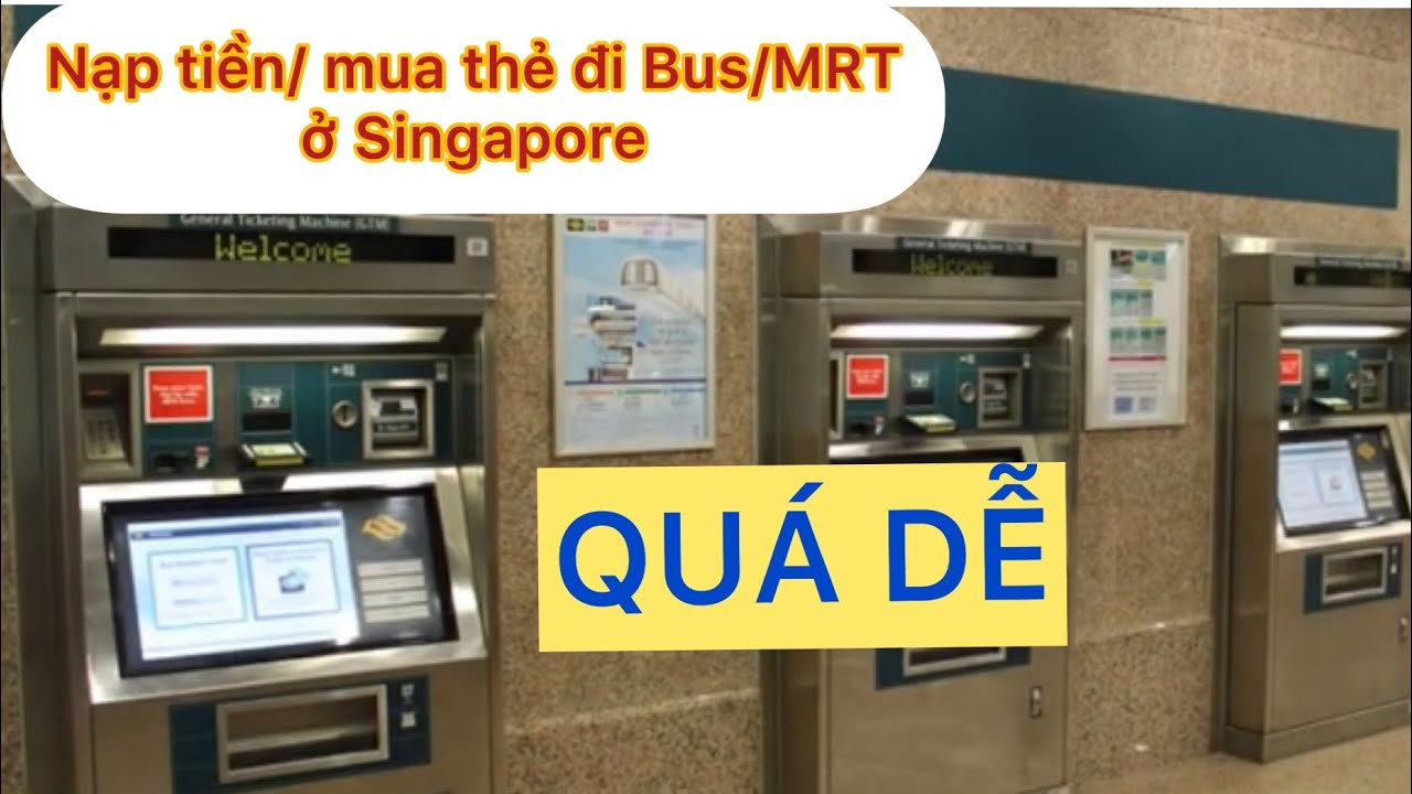 Cách mua & nạp tiền thẻ đi bus/ tàu điện(MRT) Singapore-Top up Ezlink card #dulichsingapore #ezlink