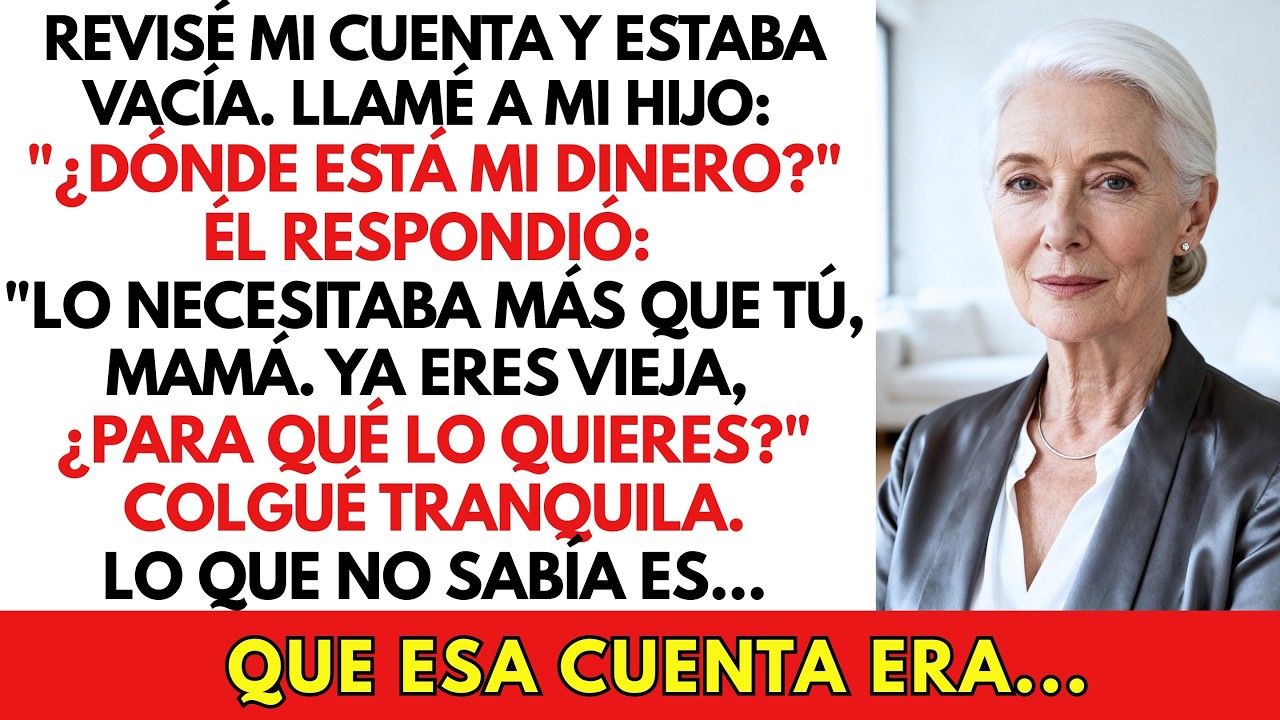 Mi Hijo Vació Mi Cuenta: 