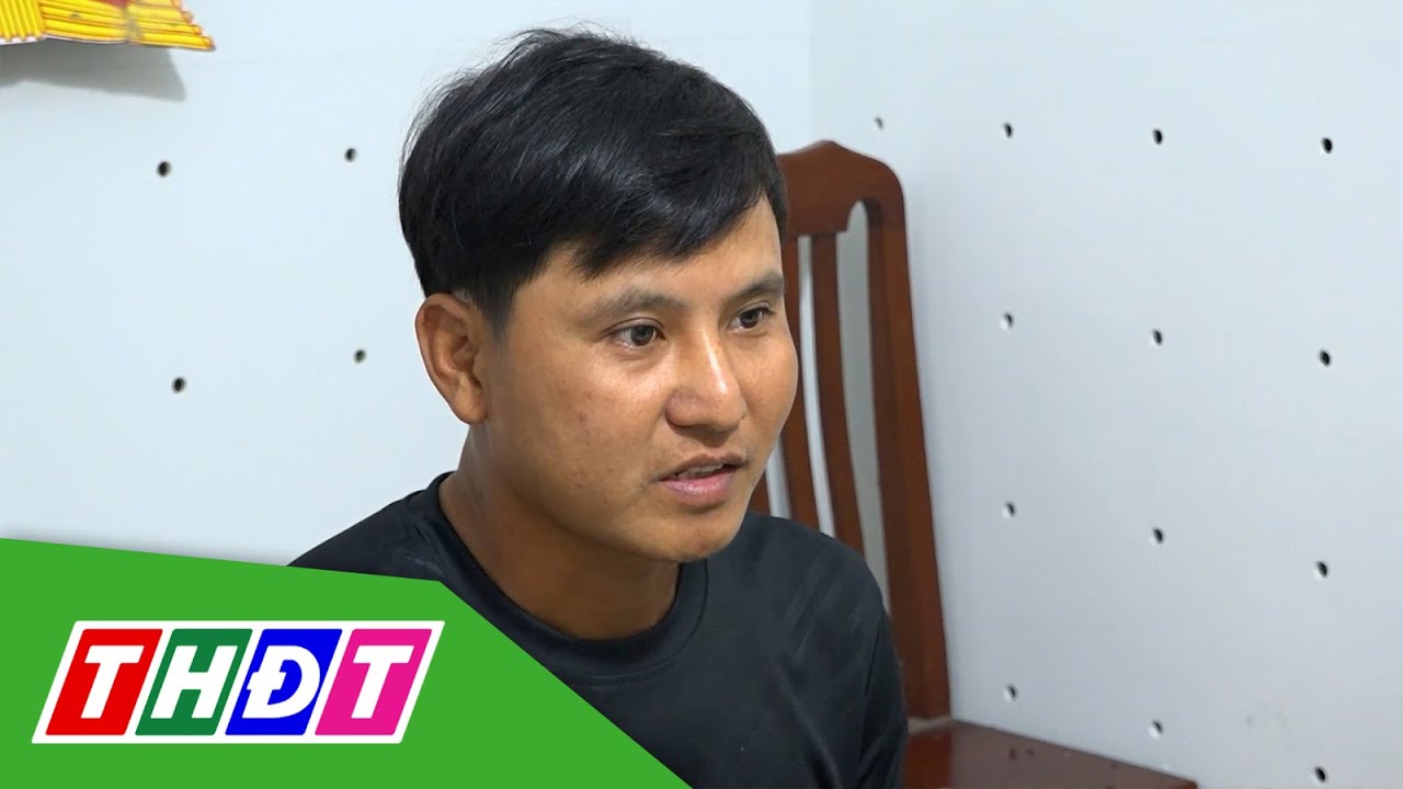 Đồng Tháp: Tạm giữ hình sự đối tượng chống người thi hành công vụ | THDT