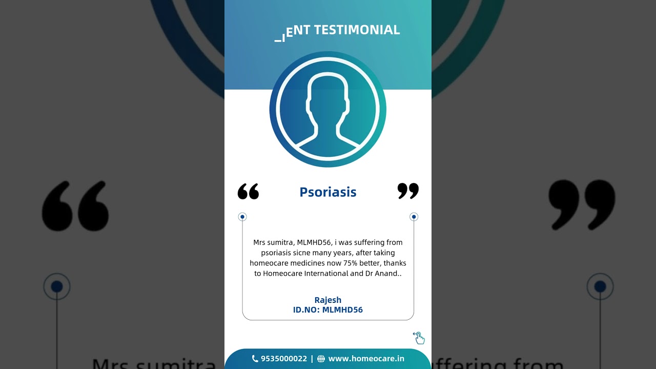 Homeocare International Psoriasis Treatment Review | Homeopathy Treatment for Psoriasis Testimonial