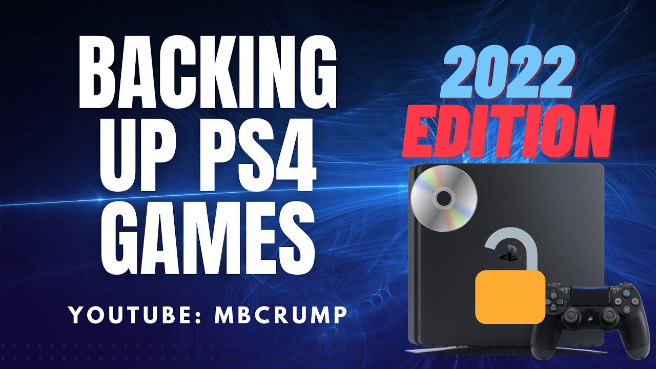 Learn how to back up PS4 Game Discs + DLC to your Jailbroken Console - 2022 Definitive Edition
