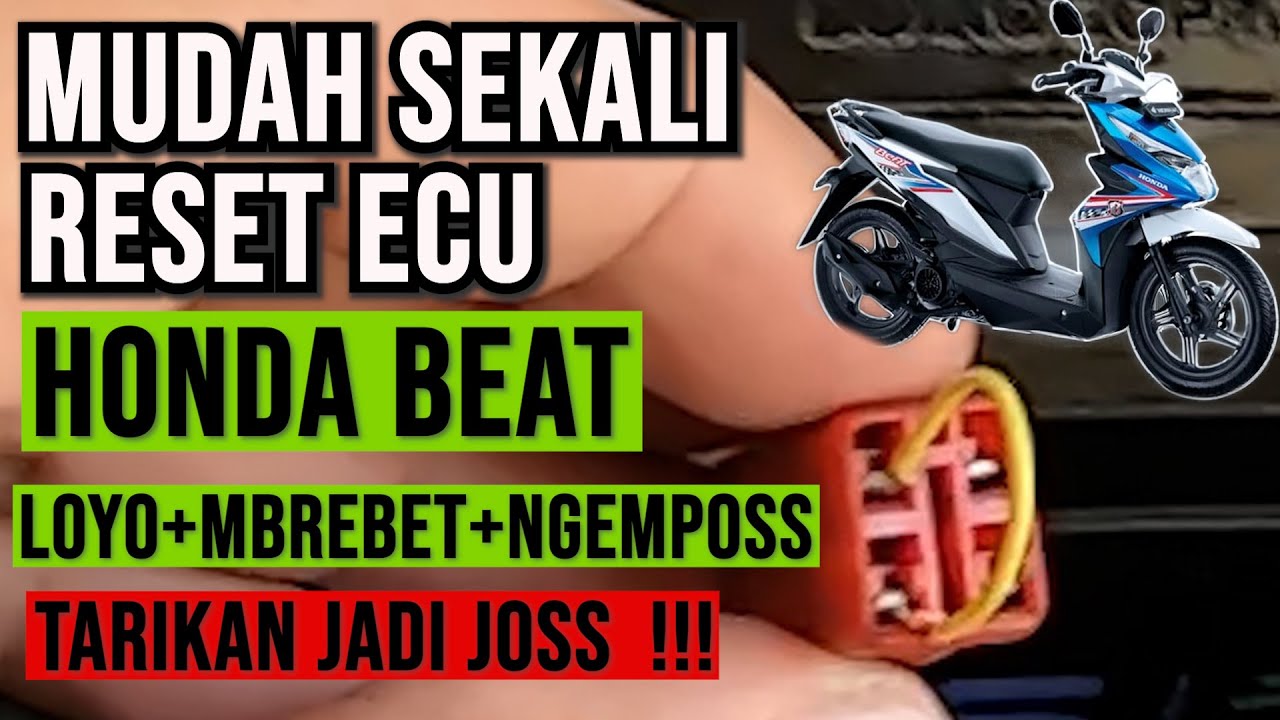 Cara reset ECU Honda Beat Secara manual hanya dengan kabel