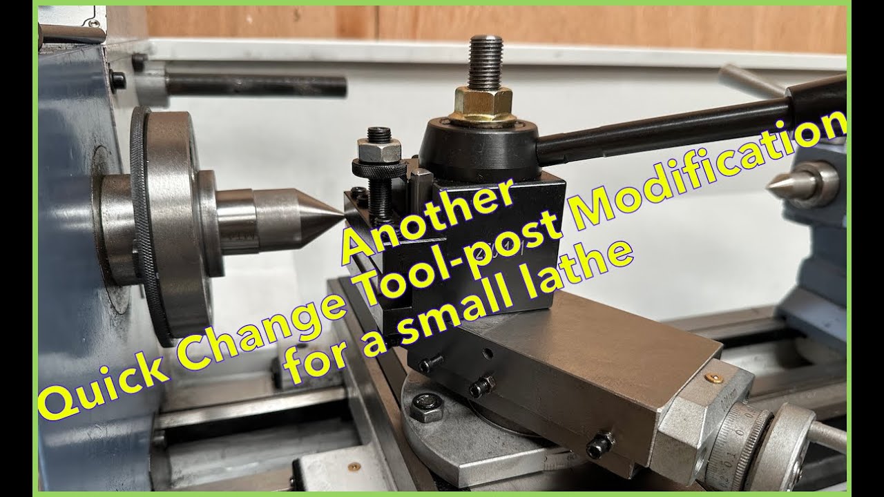 Another Quick Change Toolpost Mod.