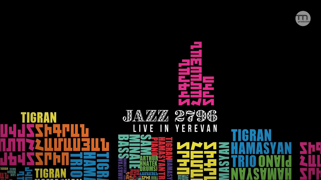 Tigran Hamasyan Trio - Drip (Live in Yerevan - 2014)