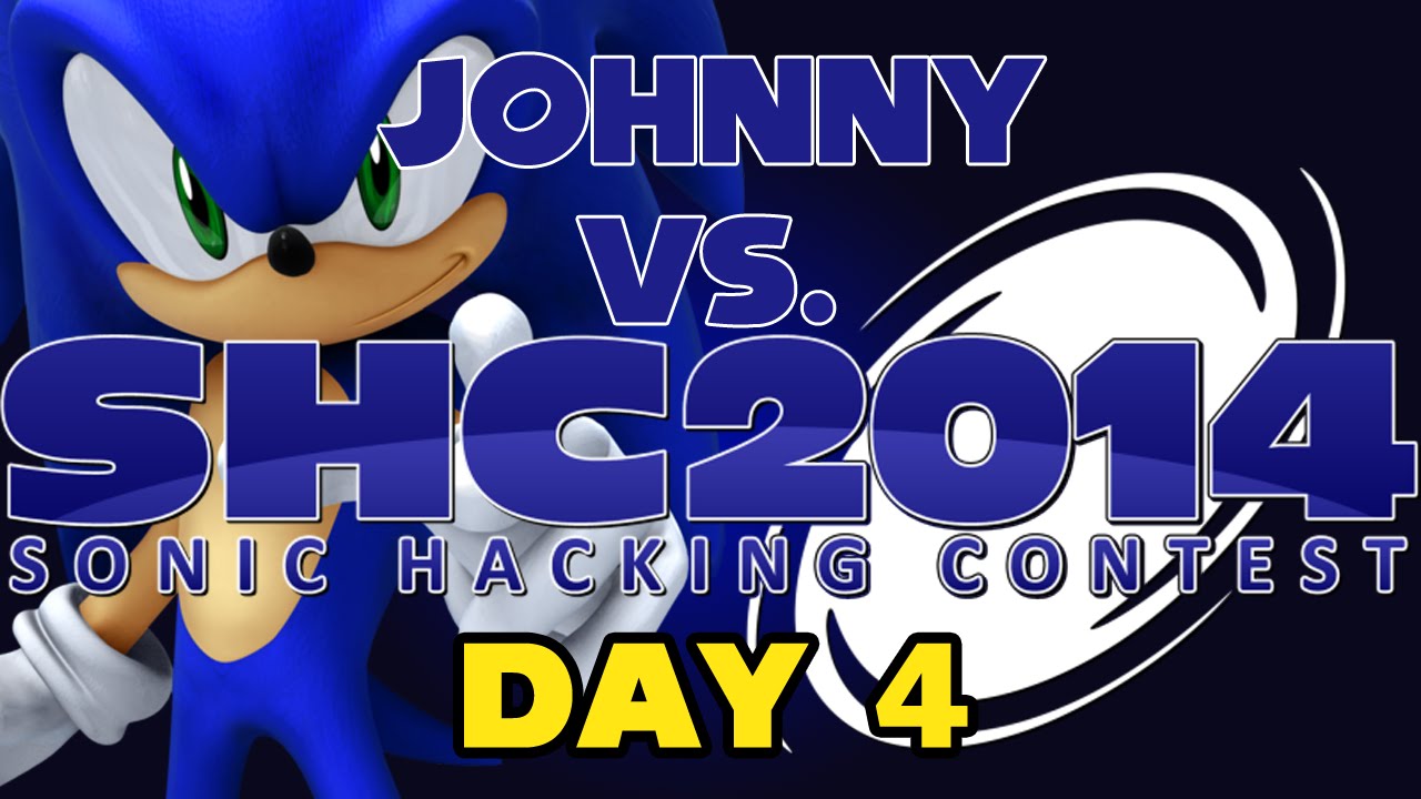 Johnny vs. Sonic Hacking Contest 2014 (Day 4)