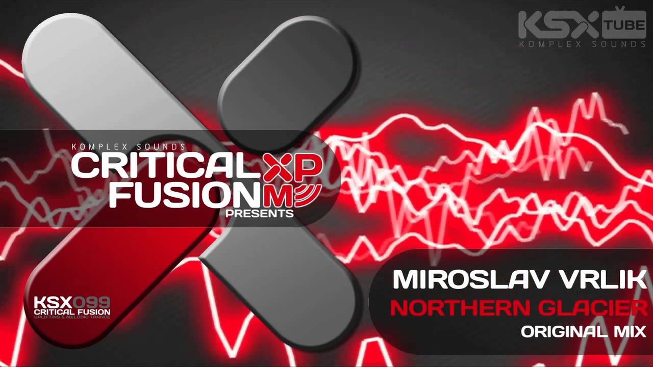 [KSX099] Miroslav Vrlik - Northern Glacier (Original Mix)