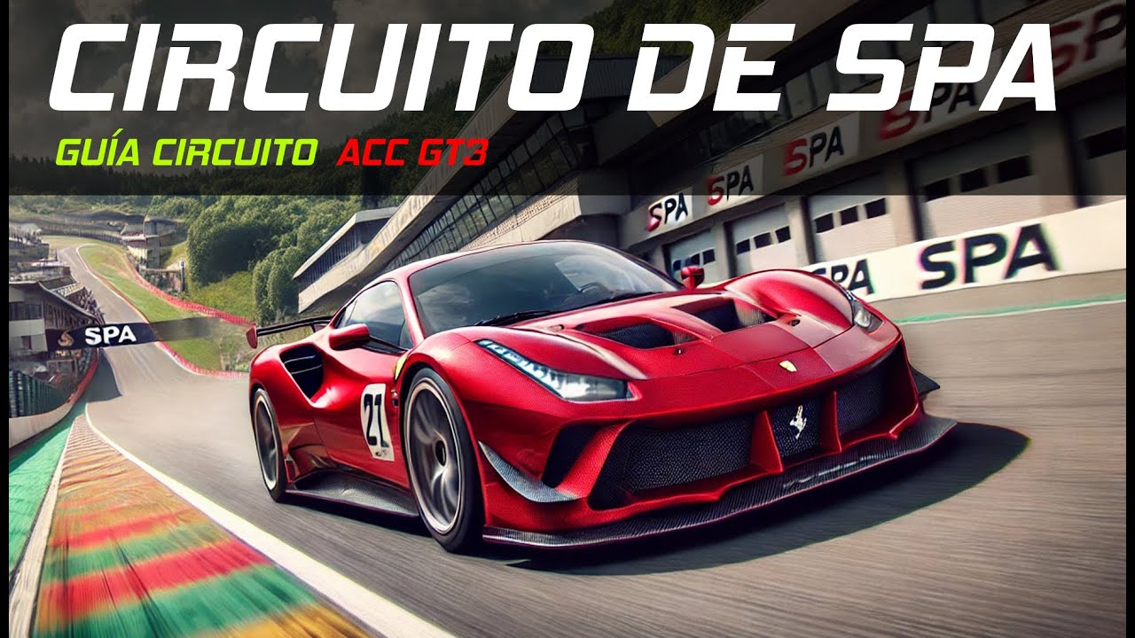 Gu&iacute;a Spa Francorchamps Ferrari 296 GT3 (Seco) | ACC | Simracing Espa&ntilde;ol
