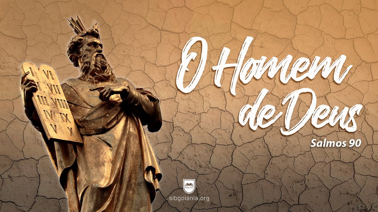 Salmo 90 - O Homem de Deus - Parte 1 | Pr. Leandro B. Peixoto