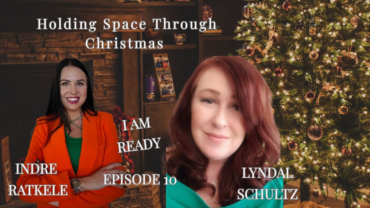 #10 - Holding Space Through Christmas