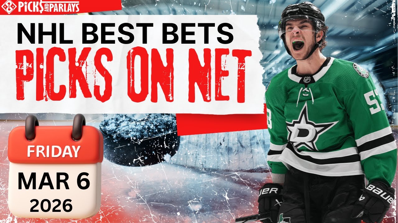 Picks On Net | NHL Picks and Stats | Best NHL Picks for Friday Mar 6, 2026
