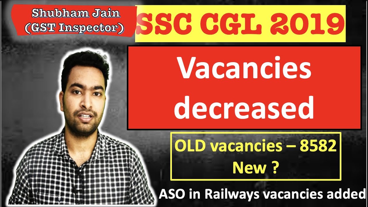 SSC CGL 2019 vacancies again decreased 🙁| New update on website