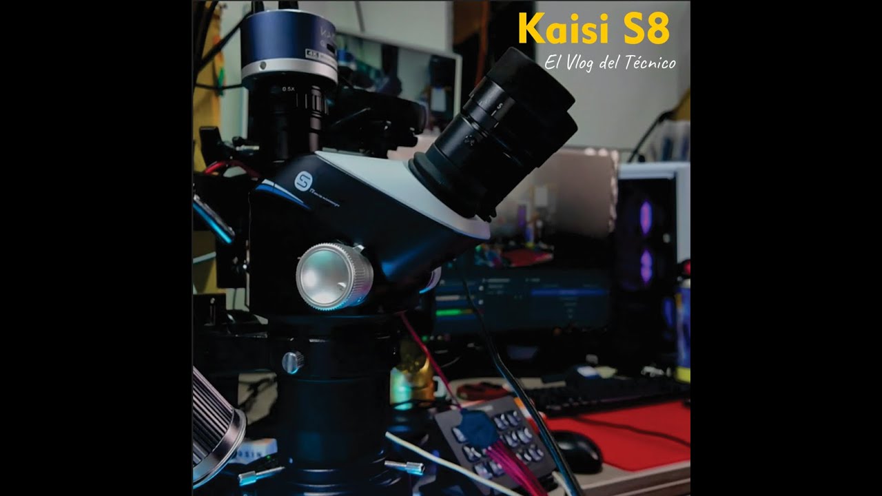 El Vlog del Técnico Capitulo 5 Review Microscopio KAISI S8 y su Cámara TX1 4K