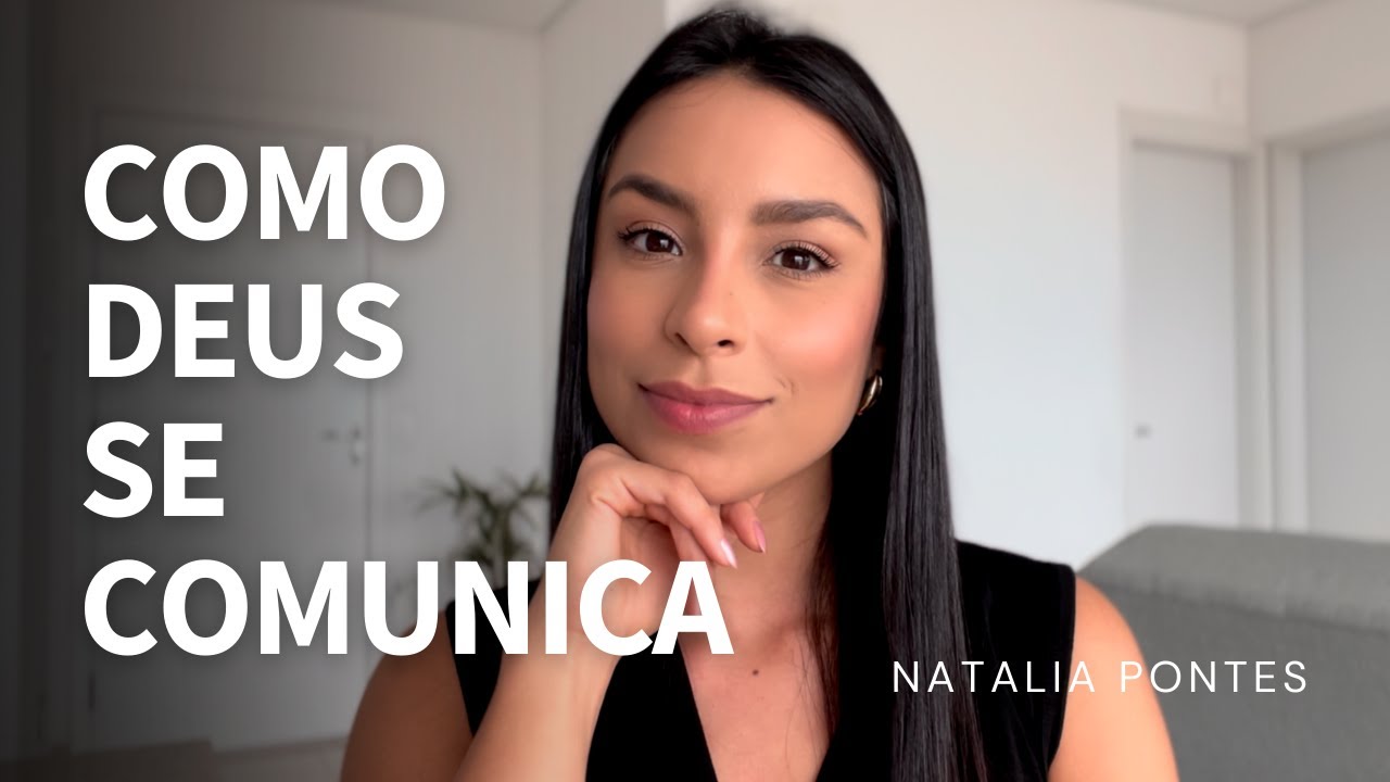 Como Deus fala com a gente | Natalia Pontes