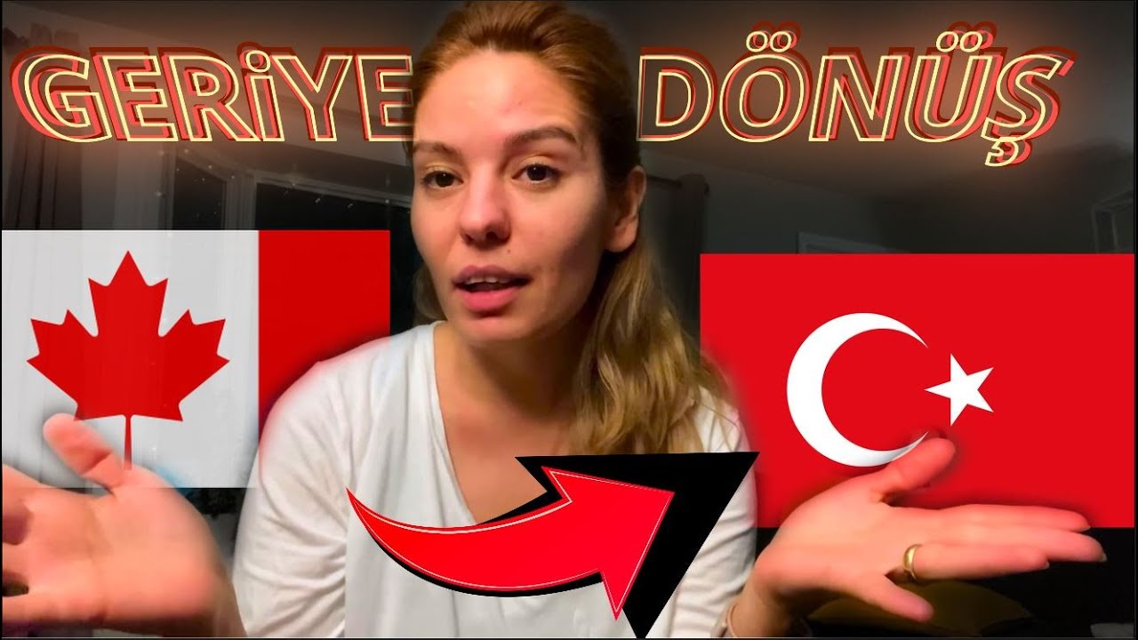 İnsanlar Neden Kanada’dan Türkiye’ye Geri Dönüyor ?