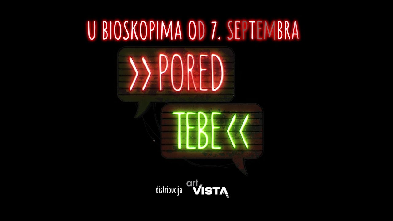 PORED TEBE - ZVANIČNI TREJLER