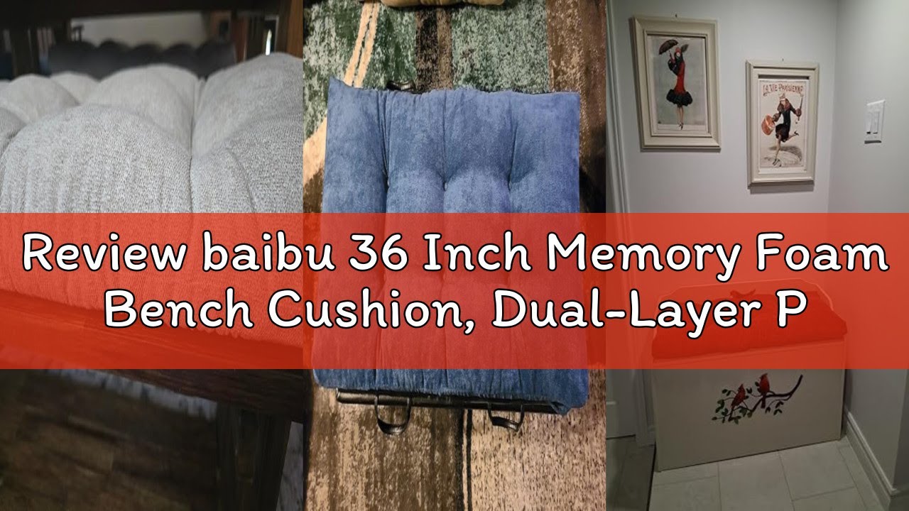 Review baibu 36 Inch Memory Foam Bench Cushion, Dual-Layer Patent Design Non-Slip Indoor Bench Cushi
