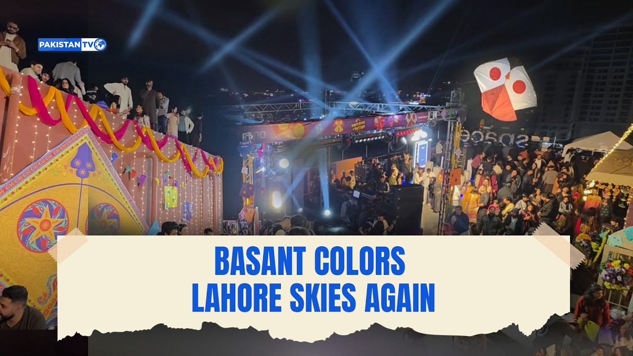 Basant revival brings color, crowds, and tradition back to Lahore
