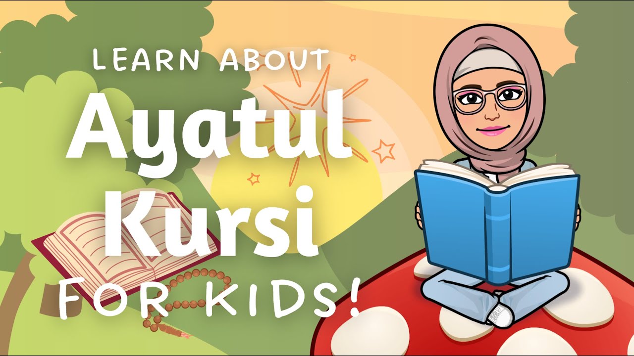 The THRONE Verse: Exploring AYATUL KURSI for KIDS! | English Translation & Explanation