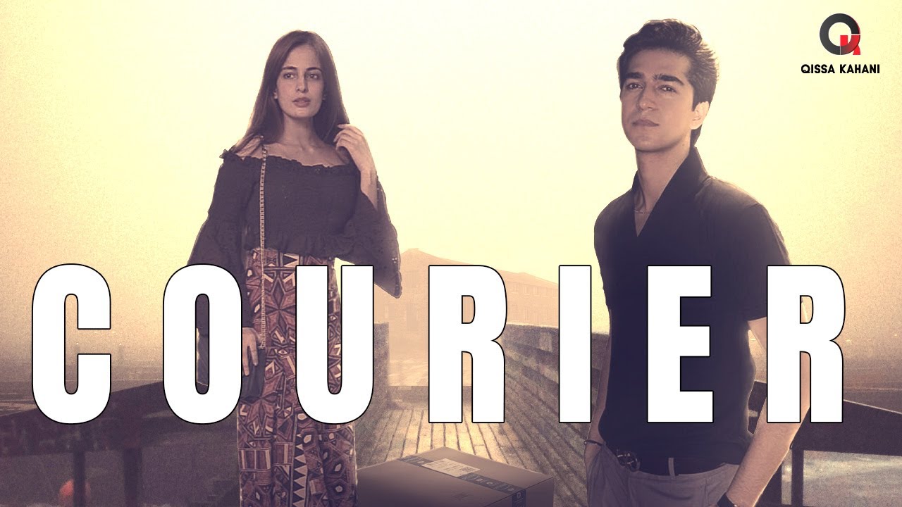 COURIER | Short Film | Zainab Raja | Ahmed Rafique | Qissa Kahani | Original