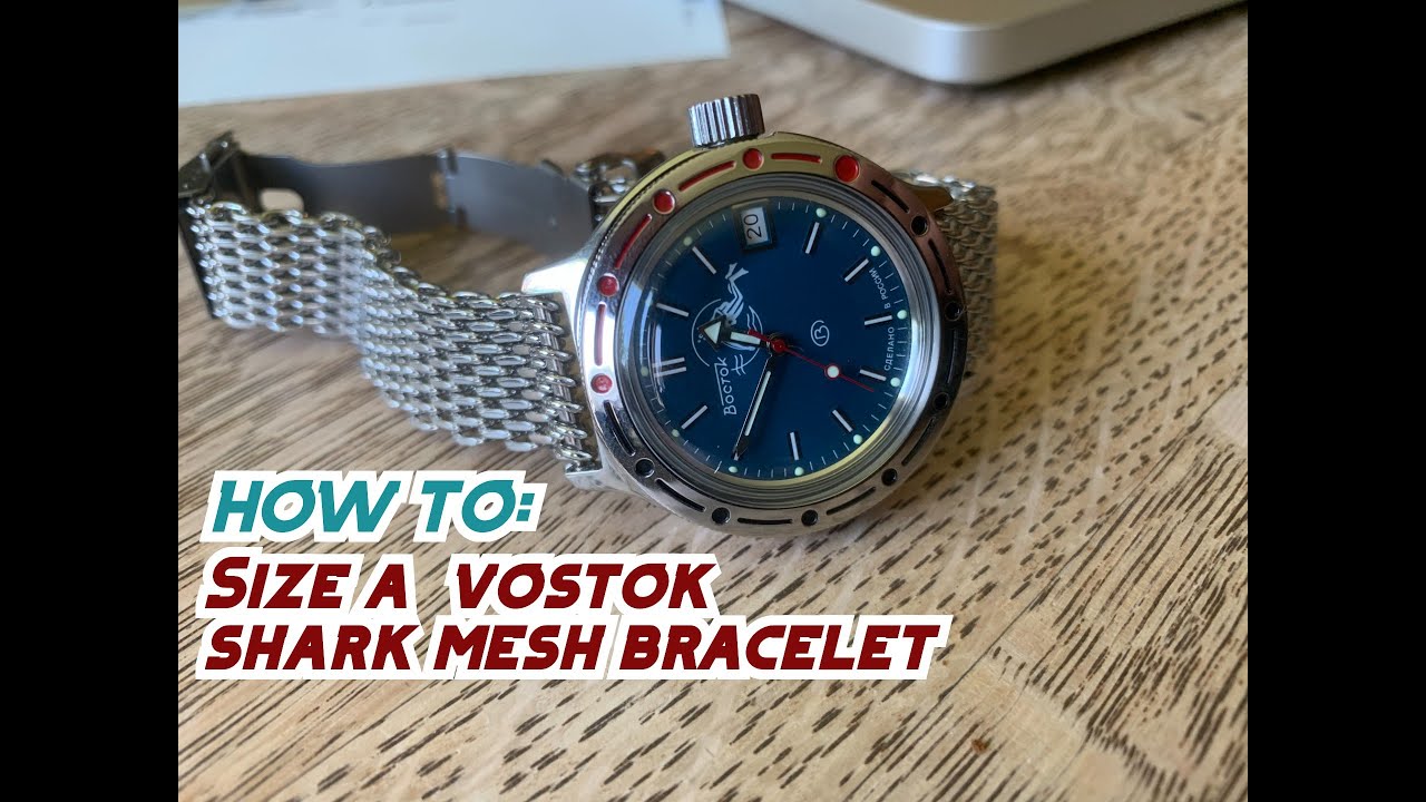 How To Size a Vostok Amphibia Shark Mesh Bracelet (Without a Dremel/Rotary Tool)