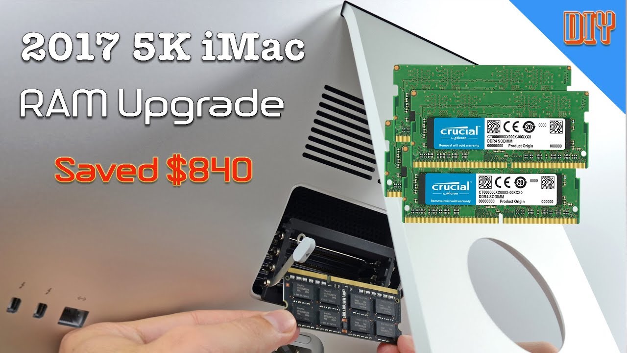 How To: Upgrade 2017 5k iMac RAM to 64GB & Saved $840 | 2018