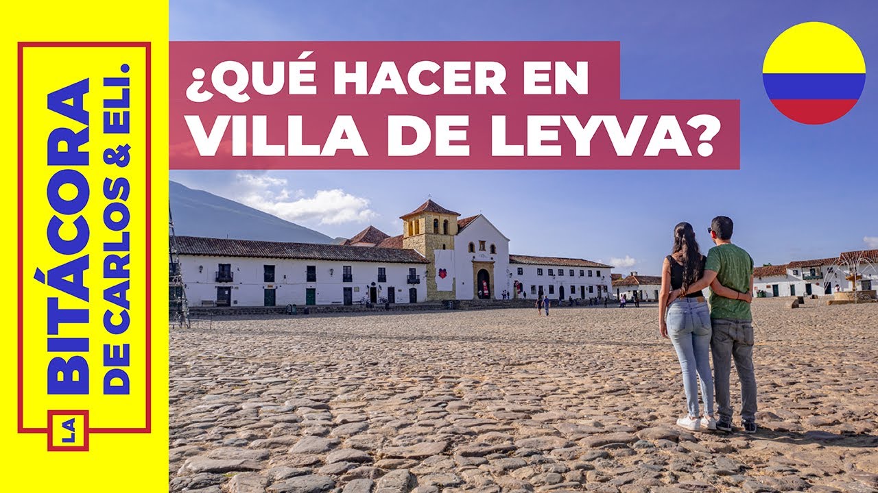 VILLA DE LEYVA - Qué hacer #1 (Plaza Mayor, Pozos Azules y mejores calles e iglesias)