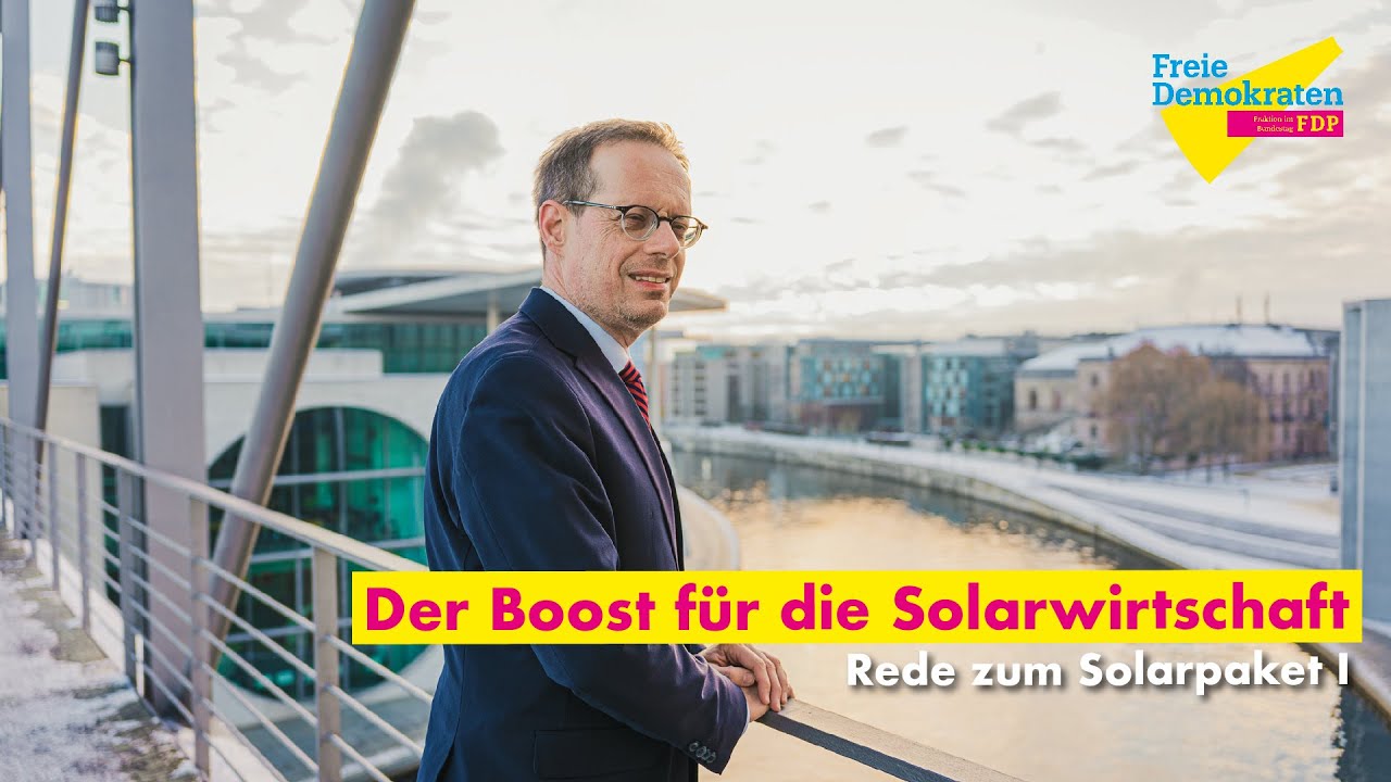 Rede zum Solarpaket I - Der Boost f&uuml;r die Solarwirtschaft