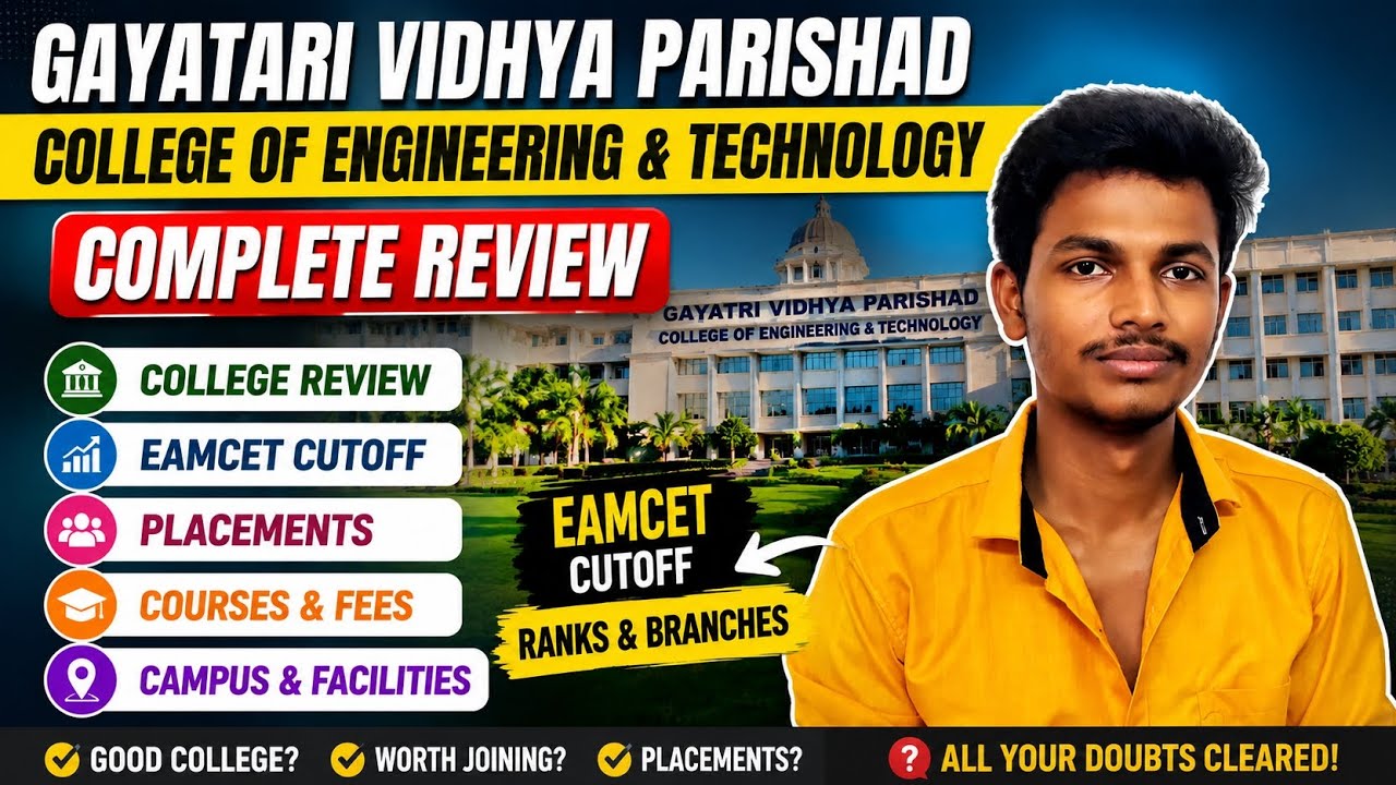 Gayatri Vidya Parishad Engineering College Review | Placements, Fees & EAMCET Cutoff