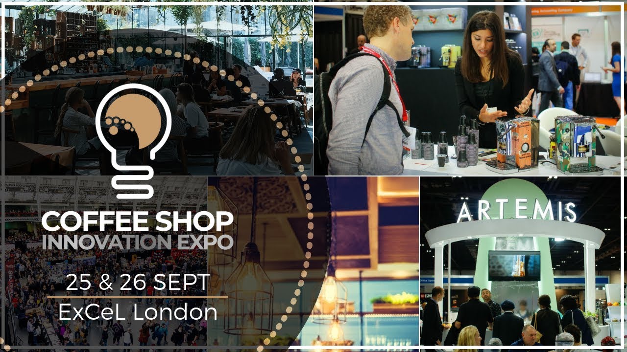 Coffee Shop Innovation EXPO 2018 @ ExCeL London