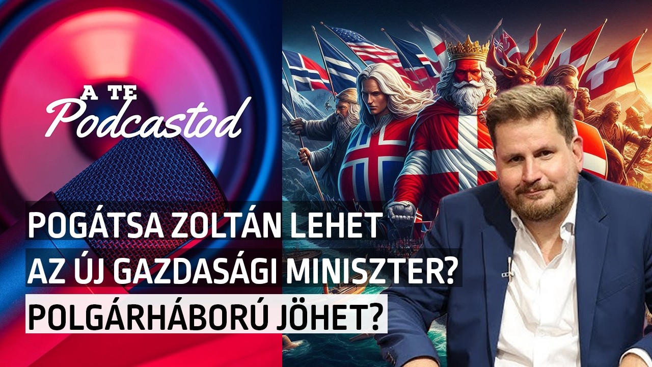 Pogátsa Zoltán miniszter lehet? Polgárháború jön 2026-ban? | A Te Podcastod #039