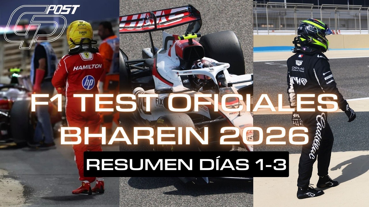 F1 TEST OFICIALES BAHREIN 2026 | RESUMEN 3 DIAS | POST GP