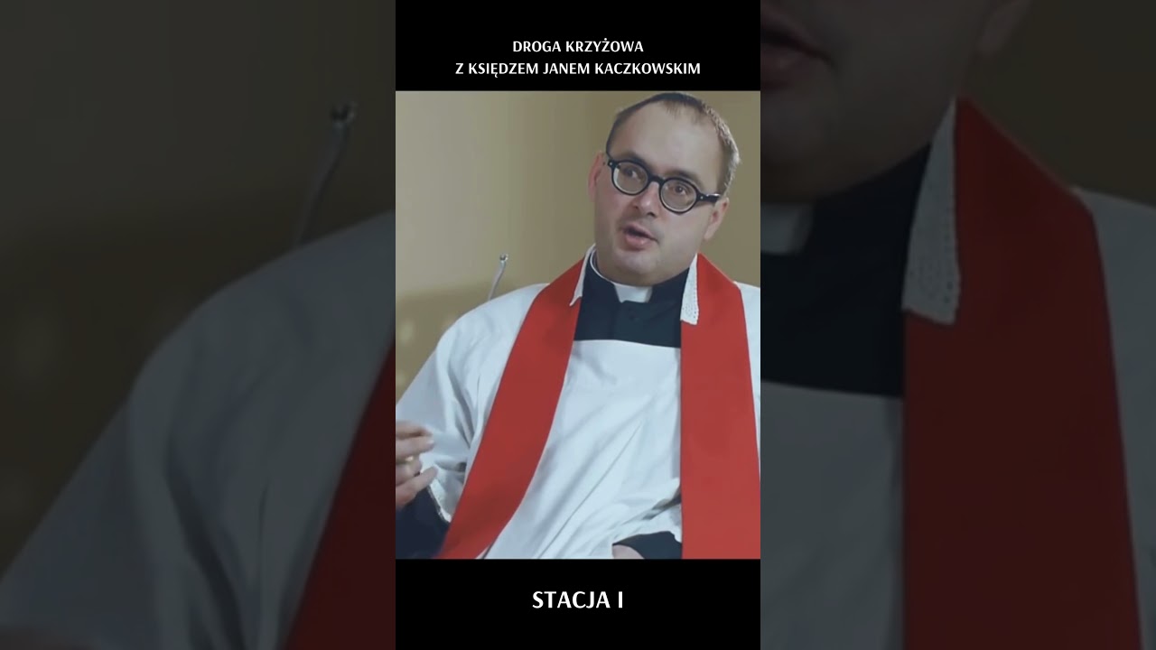 Droga Krzyżowa z ks. Janem Kaczkowskim | Stacja I