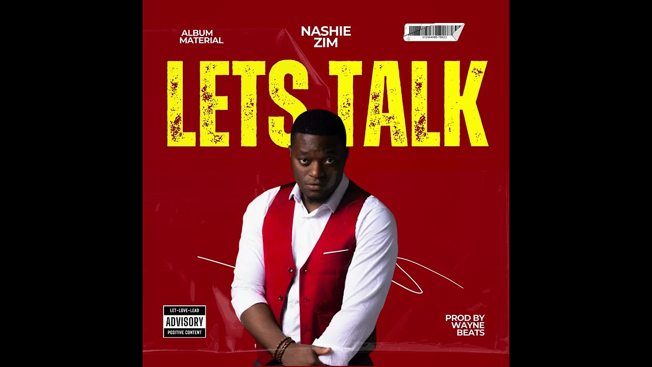 Nashie Zim - LETS TALK ( Official Audio )