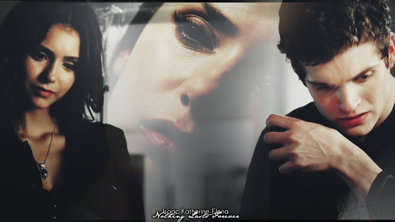 Isaac + Elena & Katherine | Nothing Lasts Forever.