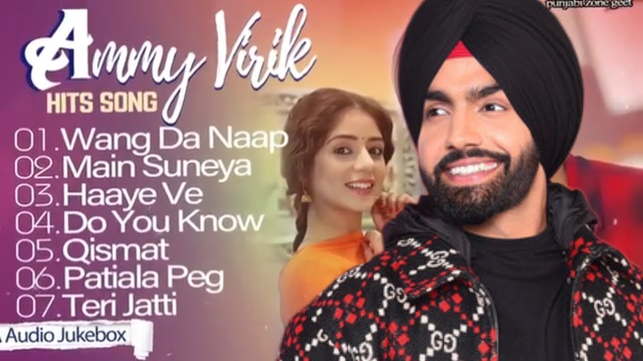 Best of Ammy virk | ammy virk all songs jukebox | punjabi songs | new punjabi songs 2025