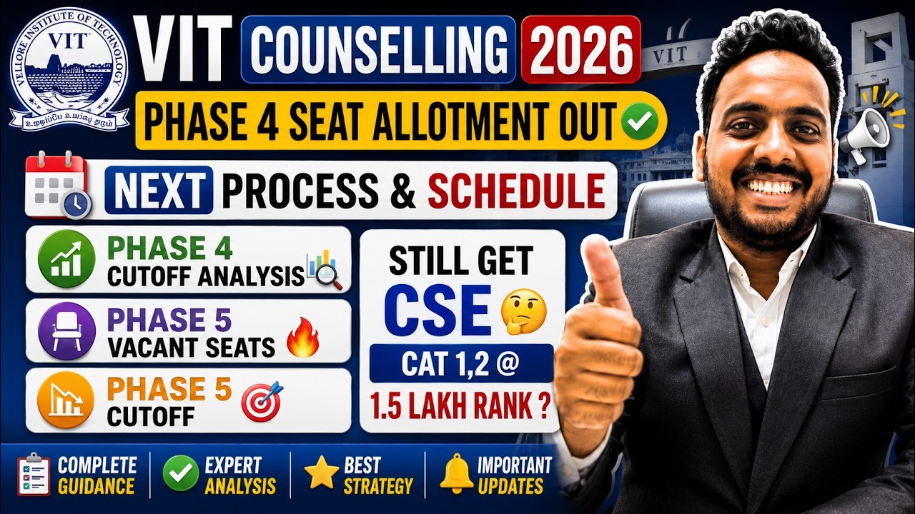 VITEEE 2026 Phase 4 Cutoff Analysis 🤯 | VIT Phase 5 Vacant Seats | VIT Counselling process 2026