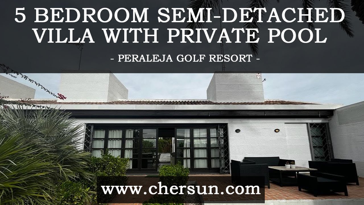 Property for Sale in Peraleja Golf, 5 Bed, 3 Bath Semi with Pool - PVC100 - Chersun Properties