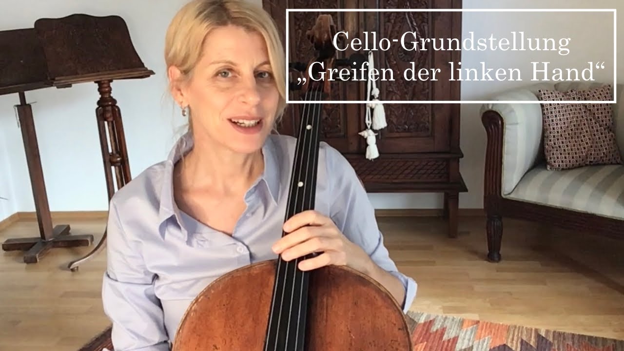 Cello &ndash; Grundstellung/Greifen der linken Hand