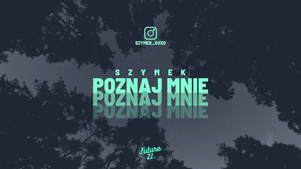 szymek. - poznaj mnie (prod. Mors)