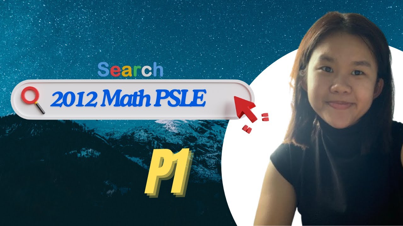 Acing 2012 PSLE Math Paper 1 in 2024 - SG Math Made Easy