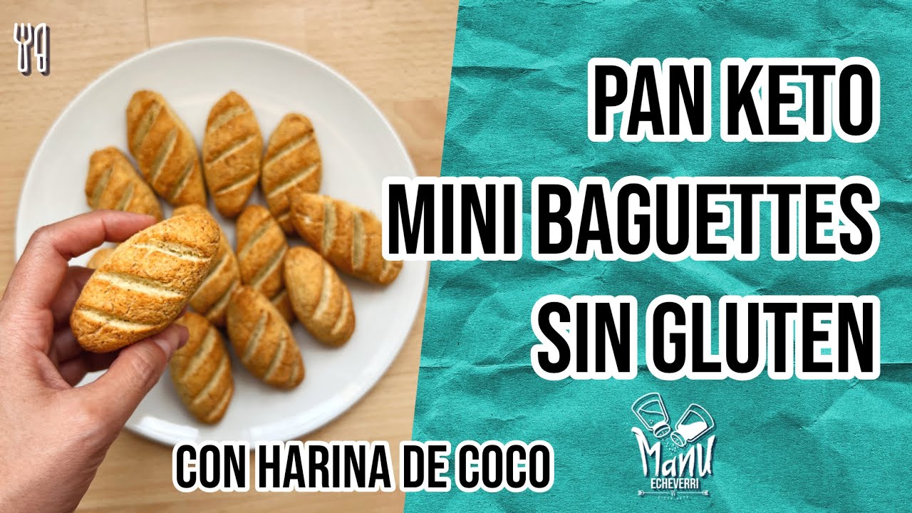 🍞 PAN KETO MINI BAGUETTE SIN GLUTEN | PAN KETO CON HARINA DE COCO 1G DE NET CARBS | Manu Echeverri