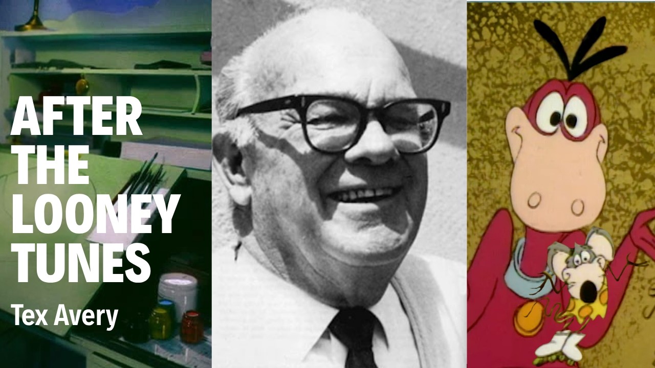 Tex Avery: The Later Years - After The Looney Tunes